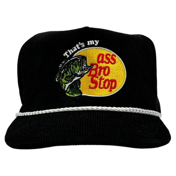 That s My Ass Bro Stop Hat. Online Hot Sale - Image 3