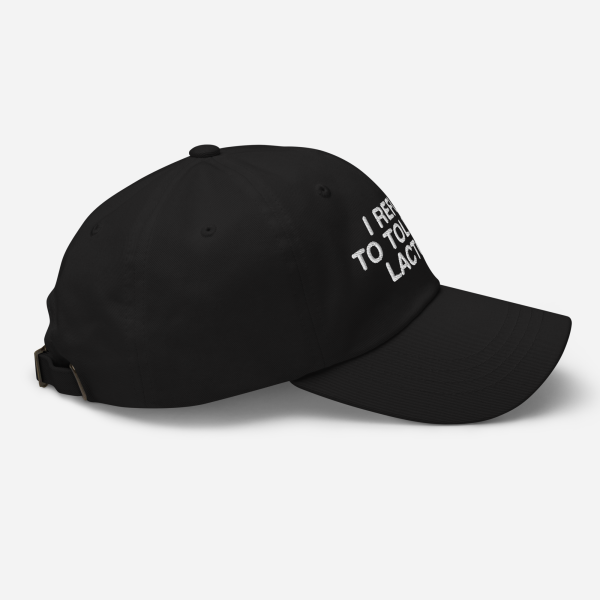 I Refuse To Tolerate Lactose Hat. For Sale - Image 2