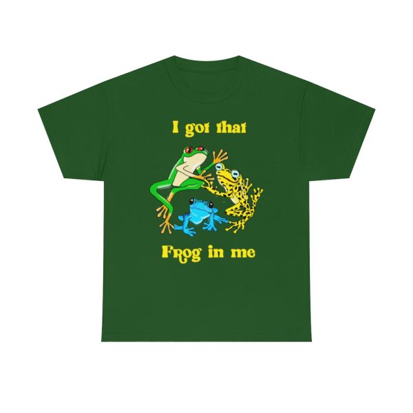 I Got That Frog In Me. on Sale