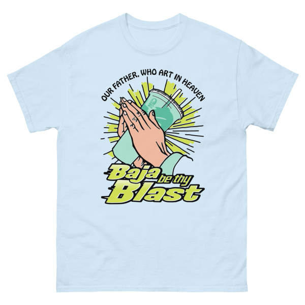 Our Father, Who Art In Heaven Baja Be Thy Blast. Fashion - Image 5